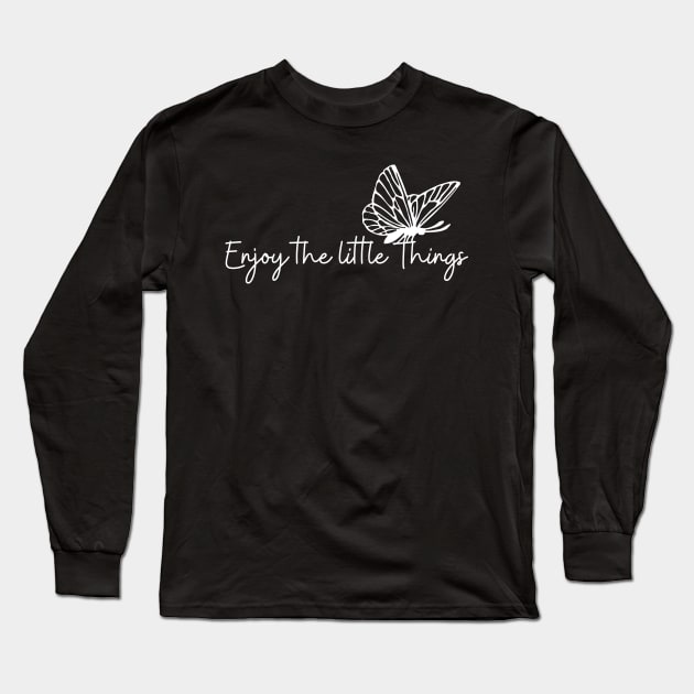 Enjoy The Little Things Simple Minimalist Butterfly  Design Long Sleeve T-Shirt by zedonee